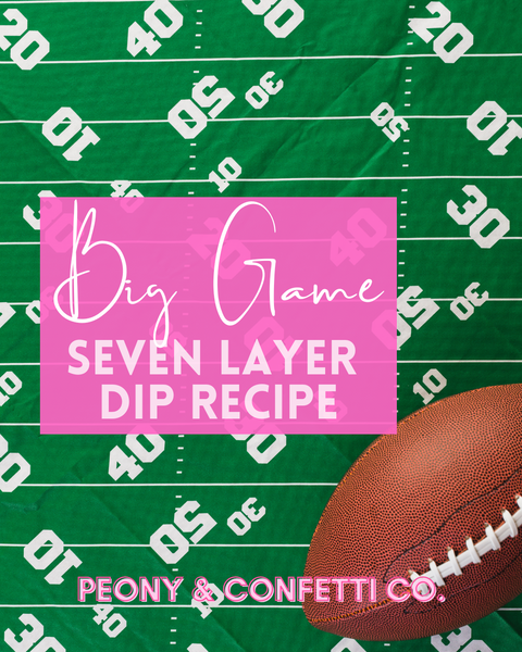 Big Game Seven Layer Dip