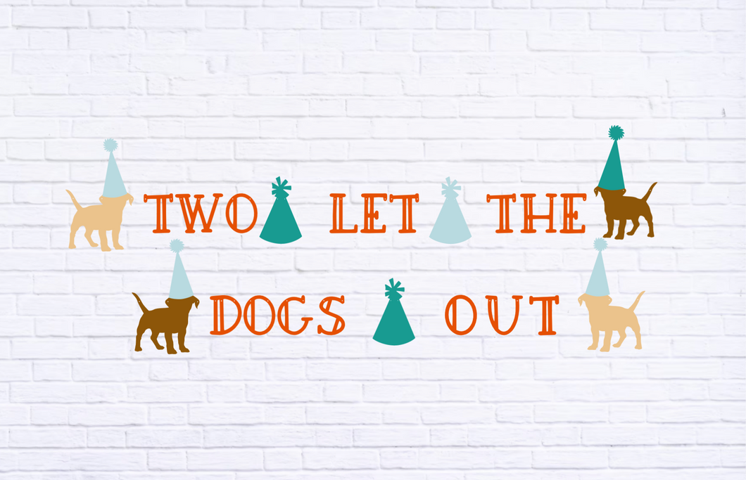 Two Let the Dogs Out Puppy Themed Happy Birthday Banner