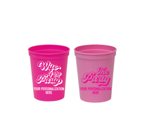 Load image into Gallery viewer, Wife of the Party / The Party 16oz Plastic Stadium Cups
