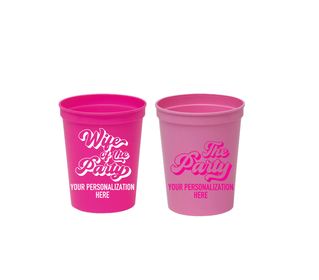 Wife of the Party / The Party 16oz Plastic Stadium Cups